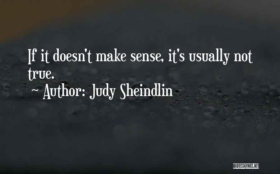 Not Make Sense Quotes By Judy Sheindlin