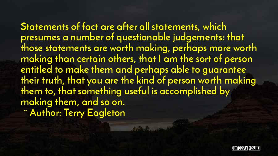 Not Making Judgements Quotes By Terry Eagleton