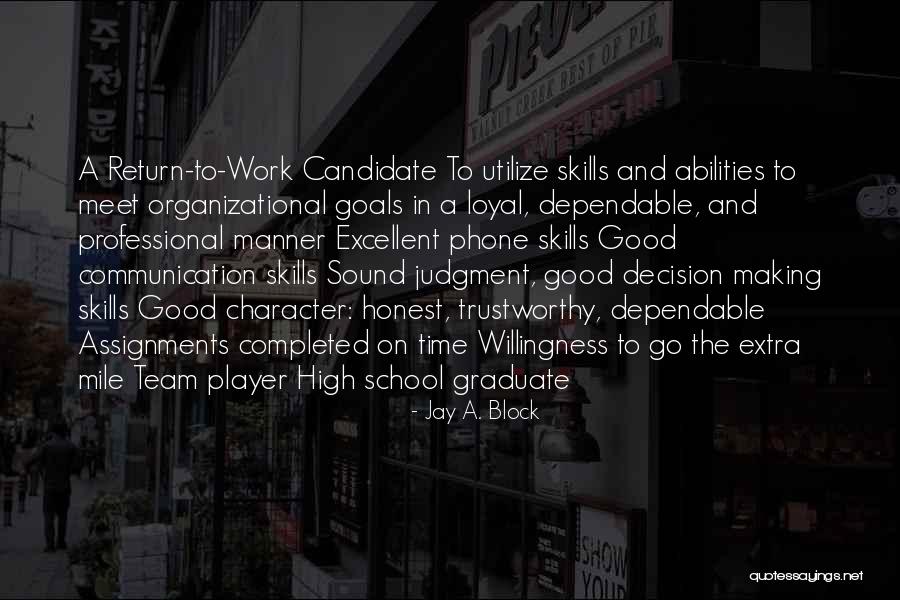Not Making The Team Quotes By Jay A. Block Not Making The Team Quotes By Jay A. Block