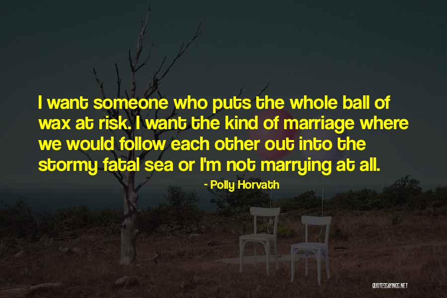 Not Marrying Quotes By Polly Horvath Not Marrying Quotes By Polly Horvath