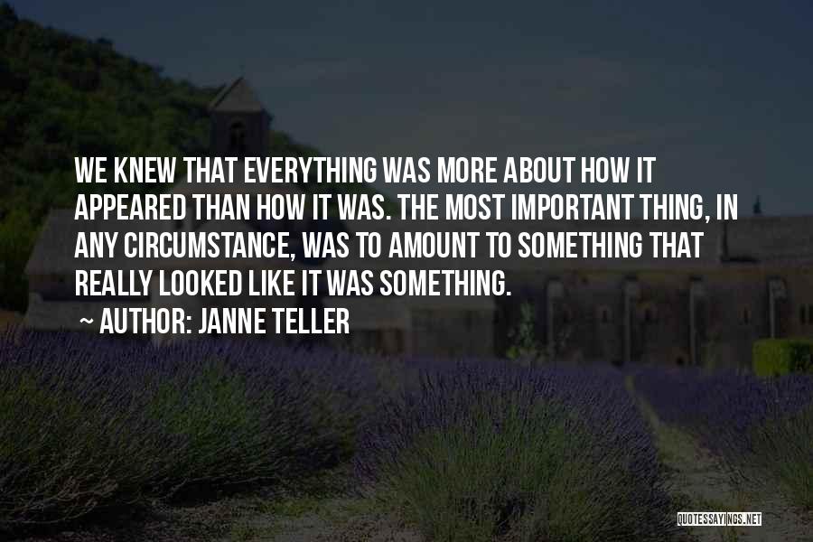 Not Mattering Quotes By Janne Teller