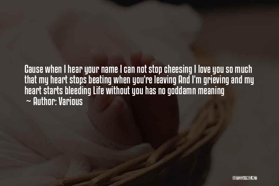 Not Meaning I Love You Quotes By Various