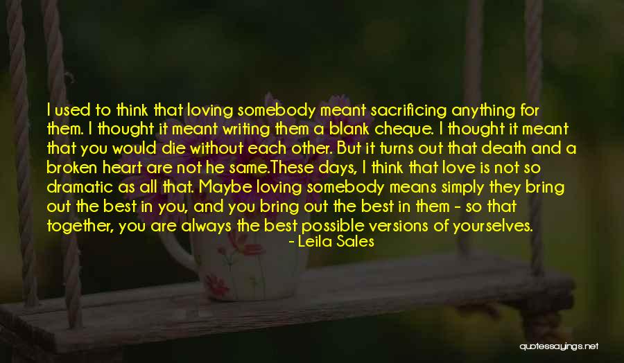 Not Meant To Be Broken Quotes By Leila Sales Not Meant To Be Broken Quotes By Leila Sales