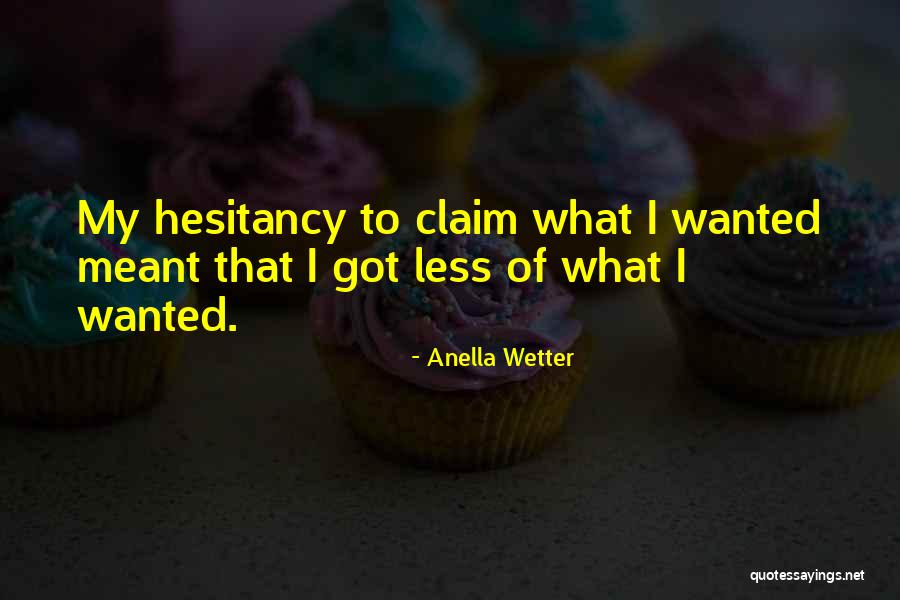 Not Meant To Be Relationships Quotes By Anella Wetter Not Meant To Be Relationships Quotes By Anella Wetter