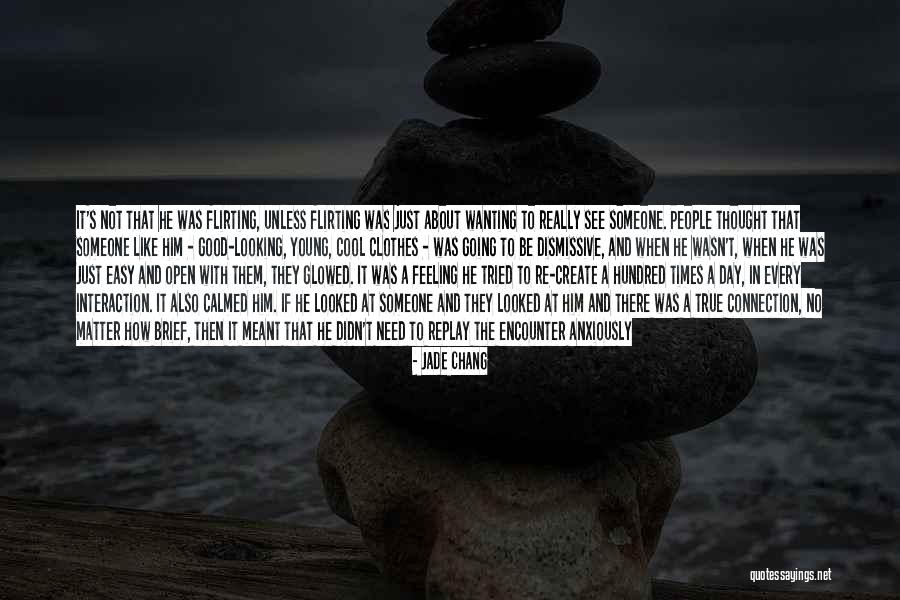 Not Meant To Be Relationships Quotes By Jade Chang Not Meant To Be Relationships Quotes By Jade Chang