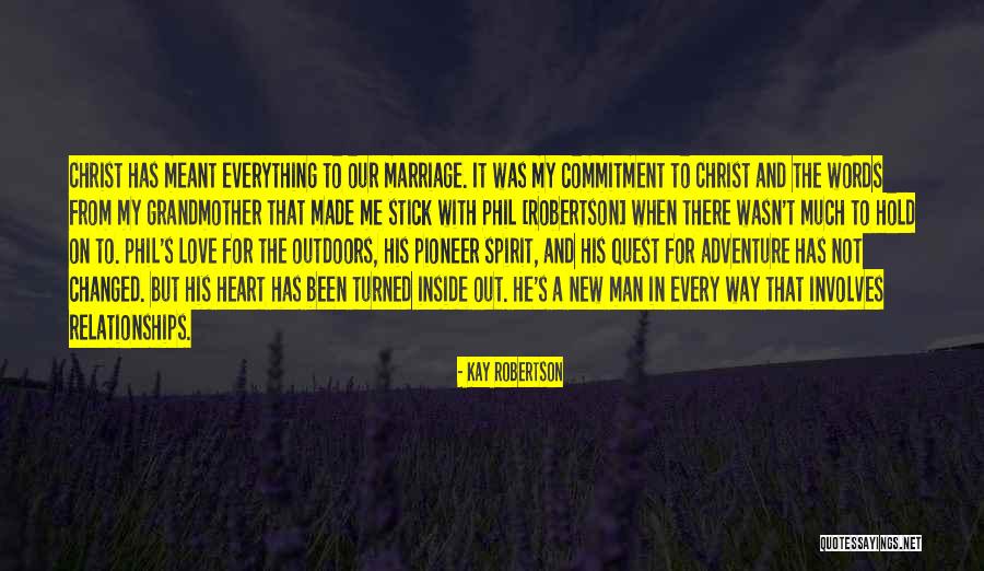 Not Meant To Be Relationships Quotes By Kay Robertson Not Meant To Be Relationships Quotes By Kay Robertson