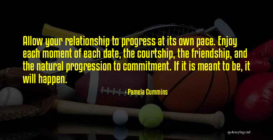 Not Meant To Be Relationships Quotes By Pamela Cummins Not Meant To Be Relationships Quotes By Pamela Cummins