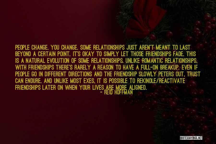 Not Meant To Be Relationships Quotes By Reid Hoffman Not Meant To Be Relationships Quotes By Reid Hoffman