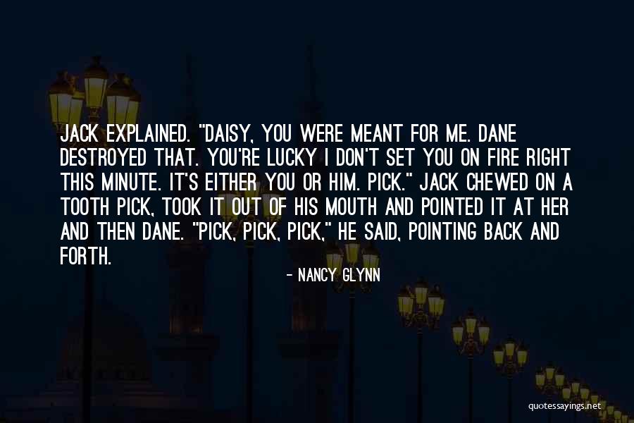 Not Meant To Be Right Now Quotes By Nancy Glynn Not Meant To Be Right Now Quotes By Nancy Glynn