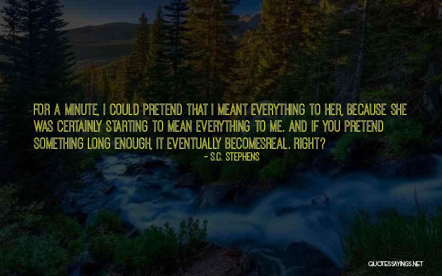 Not Meant To Be Right Now Quotes By S.C. Stephens Not Meant To Be Right Now Quotes By S.C. Stephens