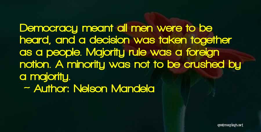 Not Meant To Be Together Quotes By Nelson Mandela