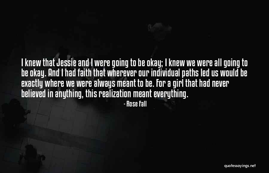 Not Meant To Fall In Love Quotes By Rose Fall Not Meant To Fall In Love Quotes By Rose Fall