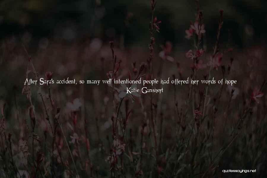 Not Meant To Happen Quotes By Katie Ganshert Not Meant To Happen Quotes By Katie Ganshert