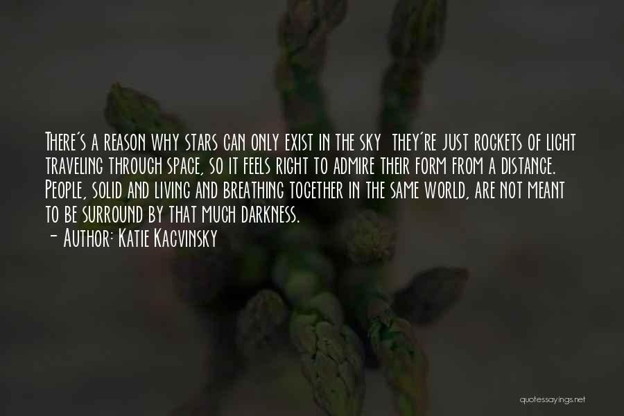 Not Meant Together Quotes By Katie Kacvinsky