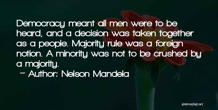 Not Meant Together Quotes By Nelson Mandela