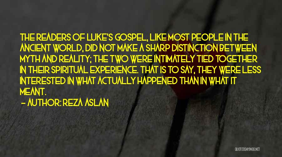 Not Meant Together Quotes By Reza Aslan