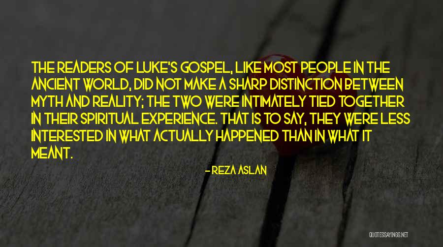 Not Meant Together Quotes By Reza Aslan