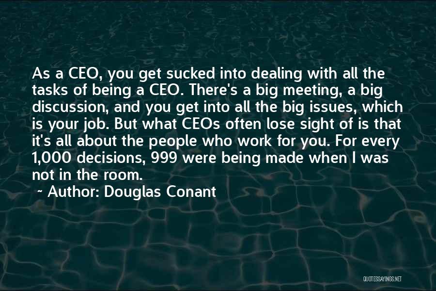 Not Meeting Quotes By Douglas Conant