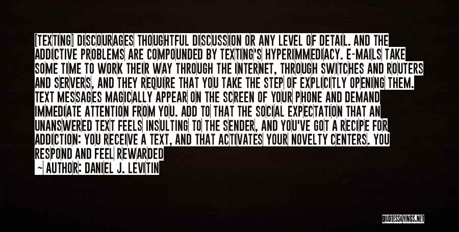 Not Messaging Quotes By Daniel J. Levitin