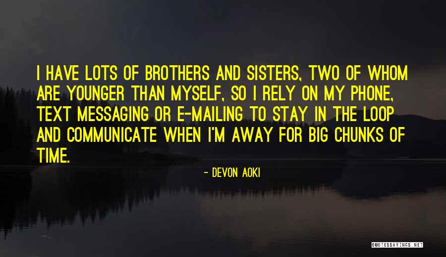 Not Messaging Quotes By Devon Aoki