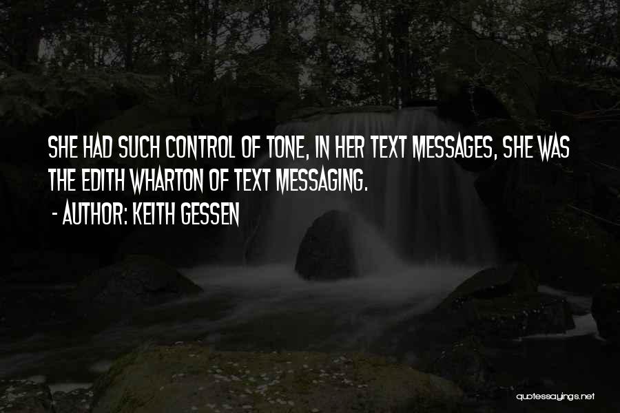 Not Messaging Quotes By Keith Gessen