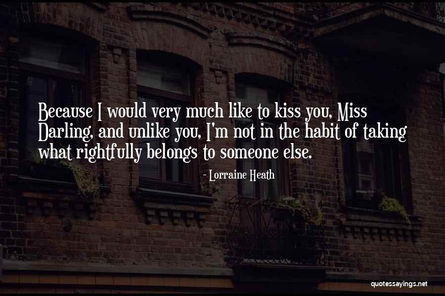 Not Miss You Quotes By Lorraine Heath