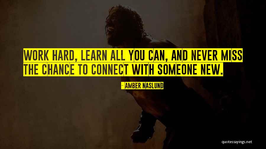 Not Missing Your Chance Quotes By Amber Naslund Not Missing Your Chance Quotes By Amber Naslund