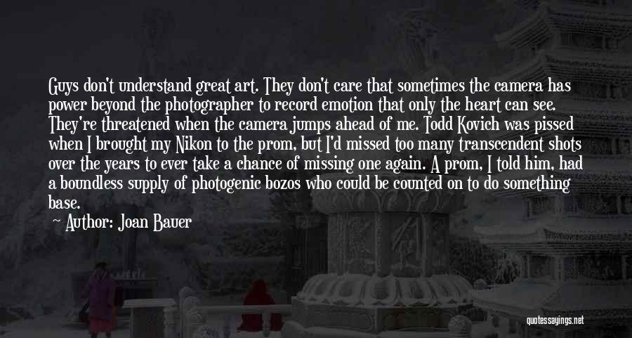 Not Missing Your Chance Quotes By Joan Bauer