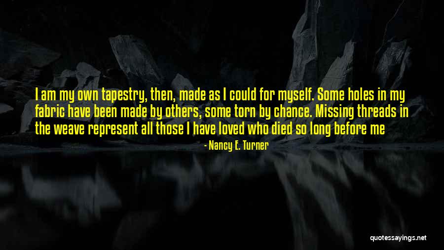 Not Missing Your Chance Quotes By Nancy E. Turner Not Missing Your Chance Quotes By Nancy E. Turner