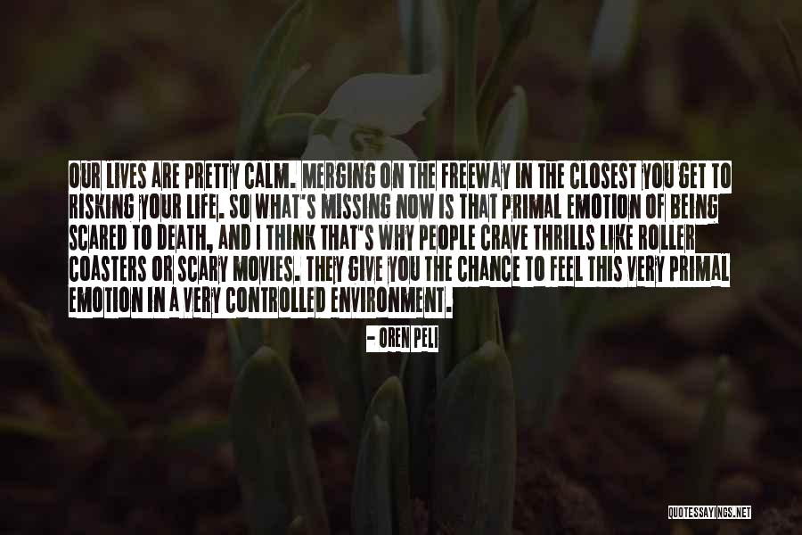 Not Missing Your Chance Quotes By Oren Peli Not Missing Your Chance Quotes By Oren Peli