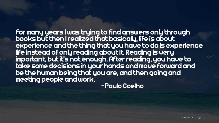 Not Moving Forward Quotes By Paulo Coelho Not Moving Forward Quotes By Paulo Coelho