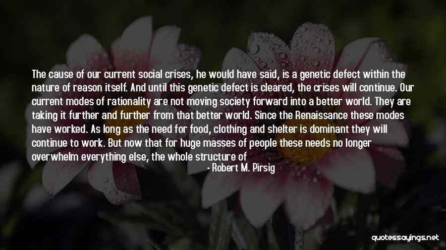 Not Moving Forward Quotes By Robert M. Pirsig Not Moving Forward Quotes By Robert M. Pirsig
