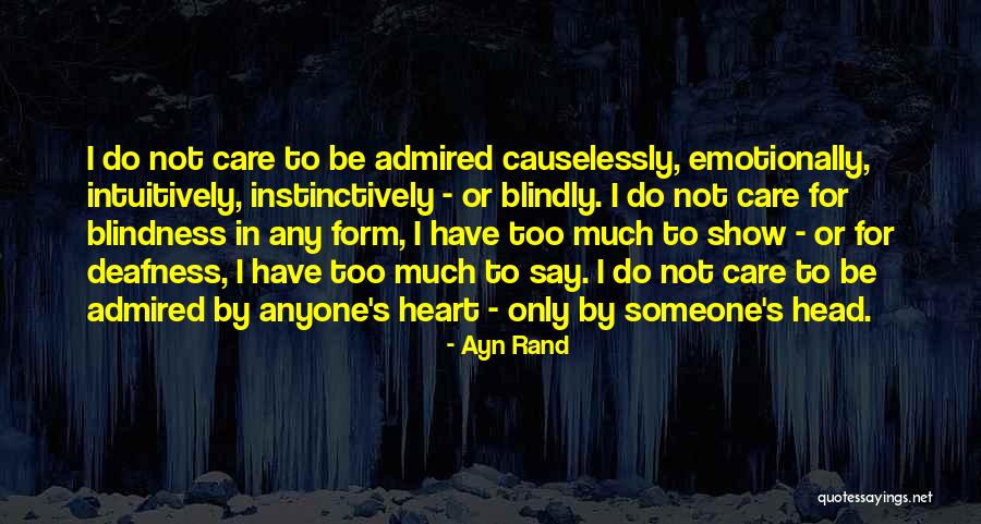 Not Much To Say Quotes By Ayn Rand