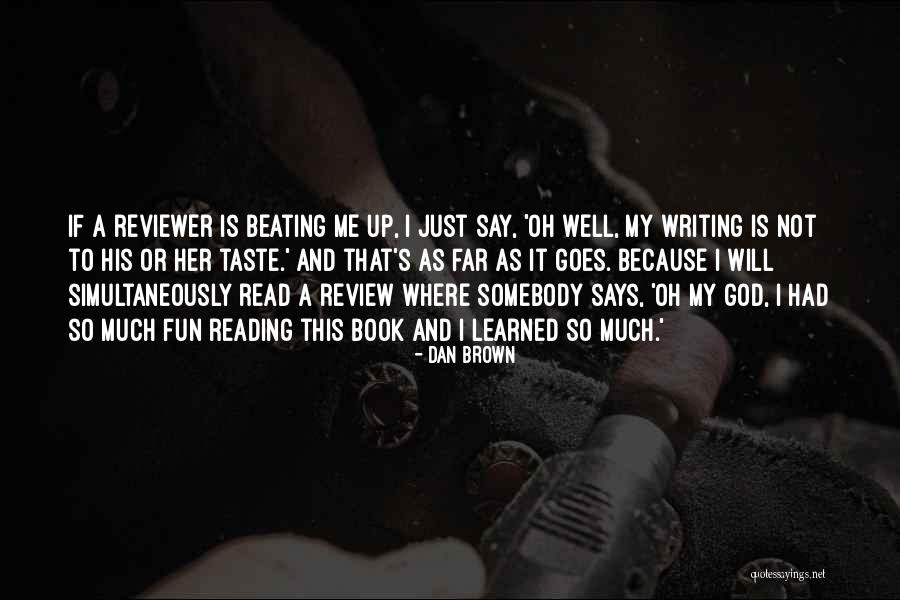 Not Much To Say Quotes By Dan Brown Not Much To Say Quotes By Dan Brown