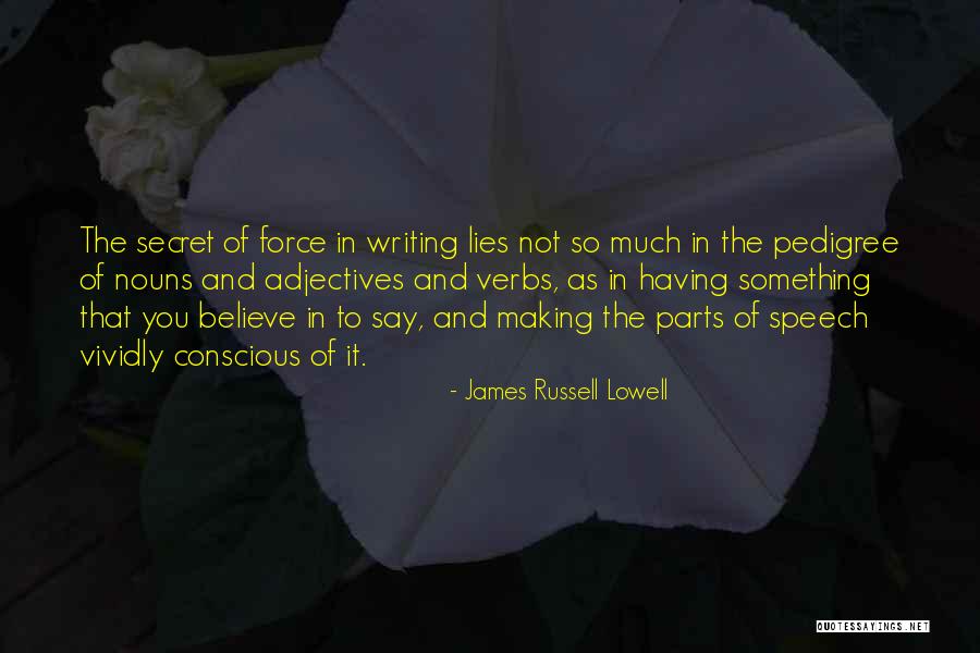 Not Much To Say Quotes By James Russell Lowell