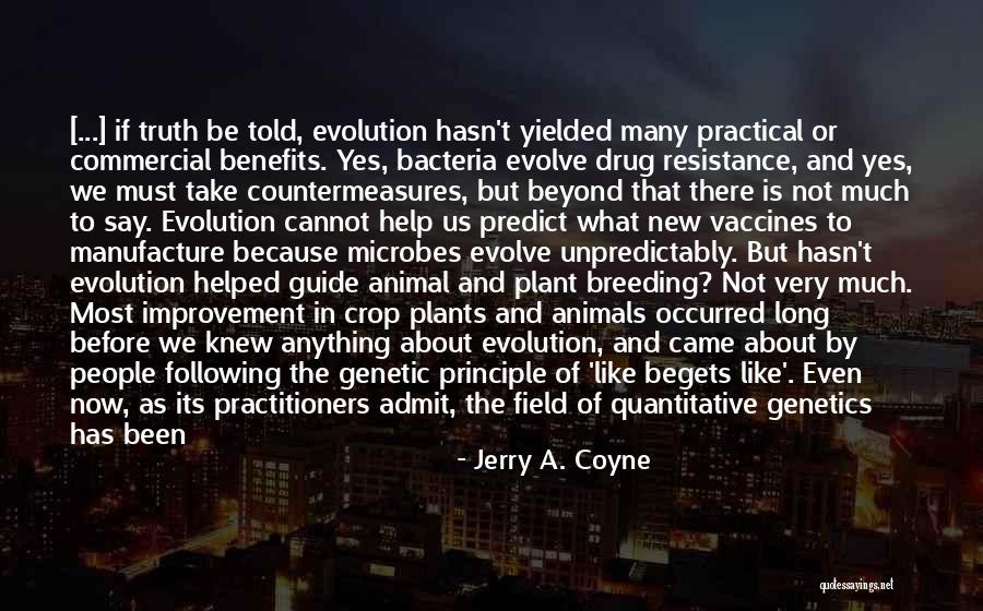 Not Much To Say Quotes By Jerry A. Coyne