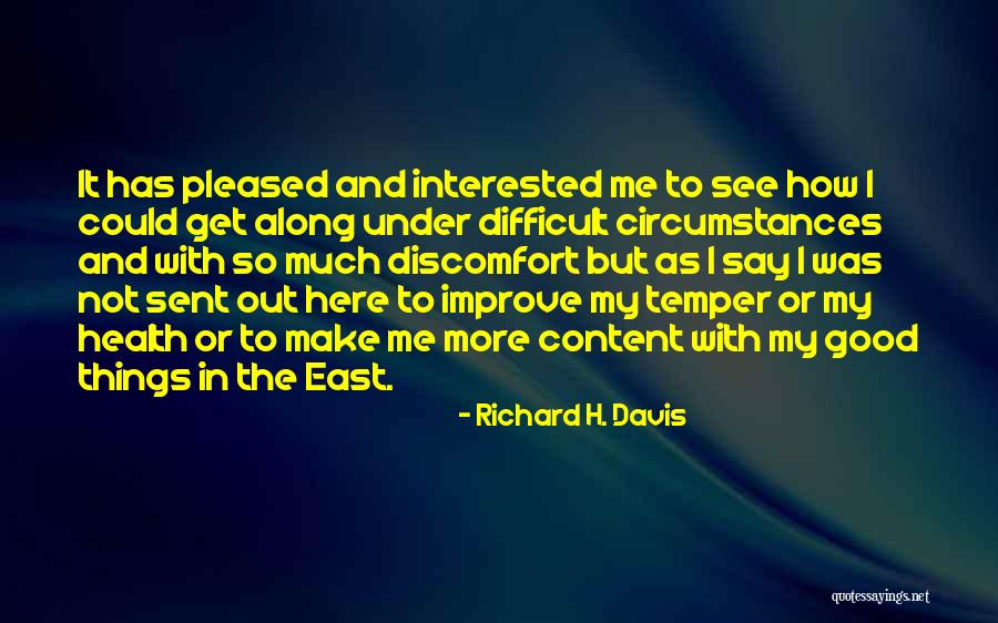 Not Much To Say Quotes By Richard H. Davis