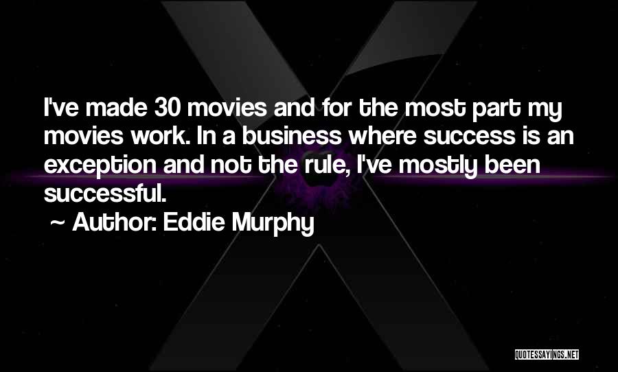 Not My Business Quotes By Eddie Murphy