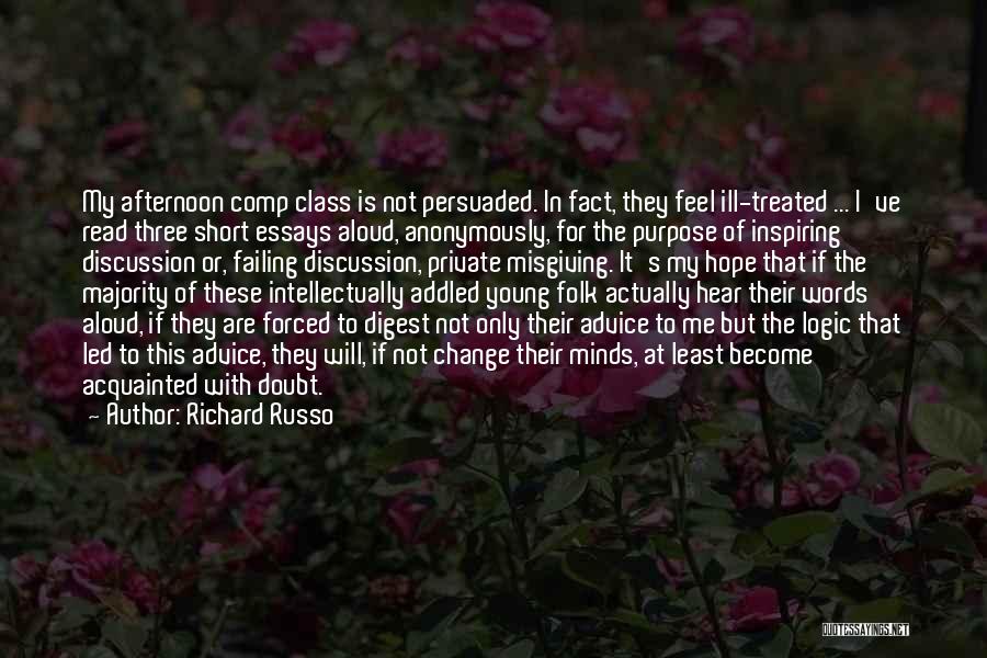 Not My Class Quotes By Richard Russo