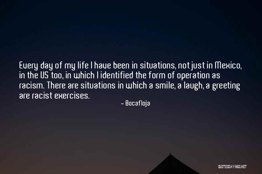 Not My Day Quotes By Bocafloja Not My Day Quotes By Bocafloja