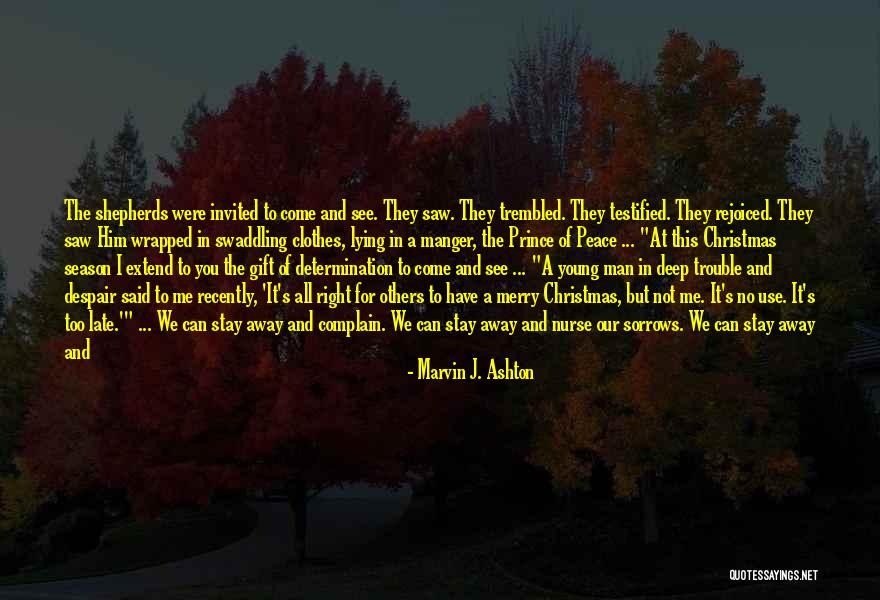Not My Fault Your Man Wants Me Quotes By Marvin J. Ashton Not My Fault Your Man Wants Me Quotes By Marvin J. Ashton