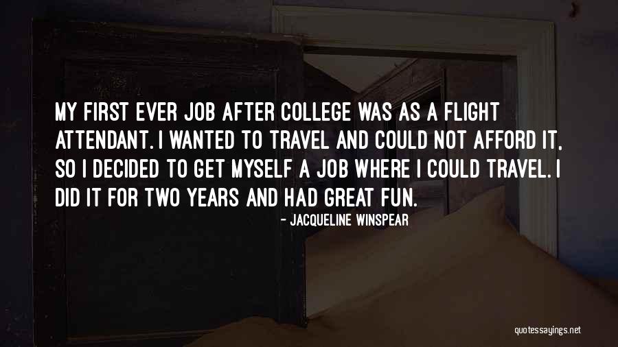 Not My First Quotes By Jacqueline Winspear Not My First Quotes By Jacqueline Winspear
