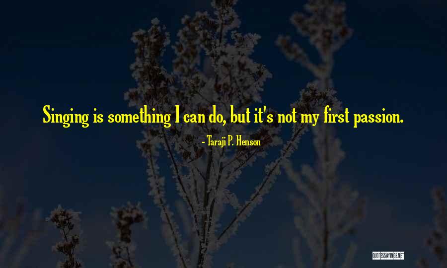 Not My First Quotes By Taraji P. Henson Not My First Quotes By Taraji P. Henson