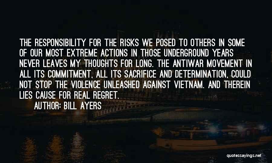 Not My Responsibility Quotes By Bill Ayers