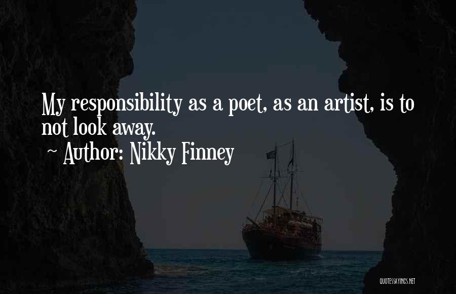 Not My Responsibility Quotes By Nikky Finney