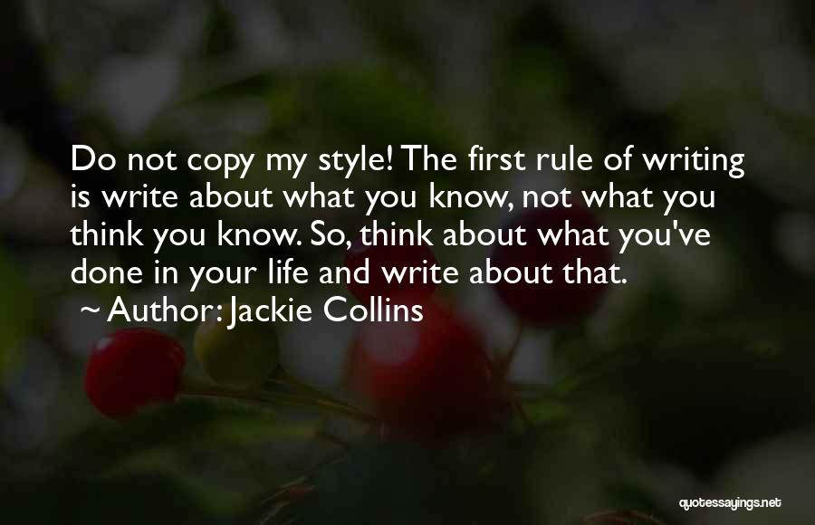 Not My Style Quotes By Jackie Collins