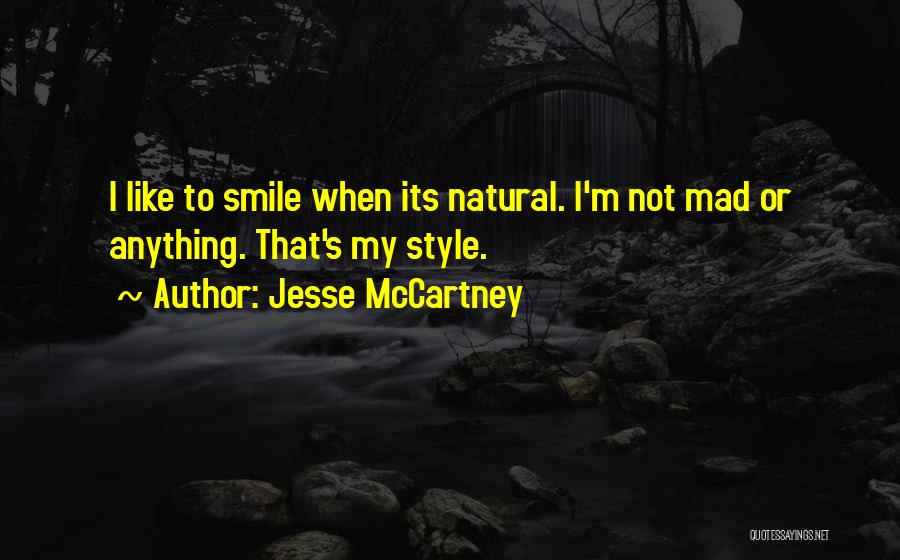 Not My Style Quotes By Jesse McCartney