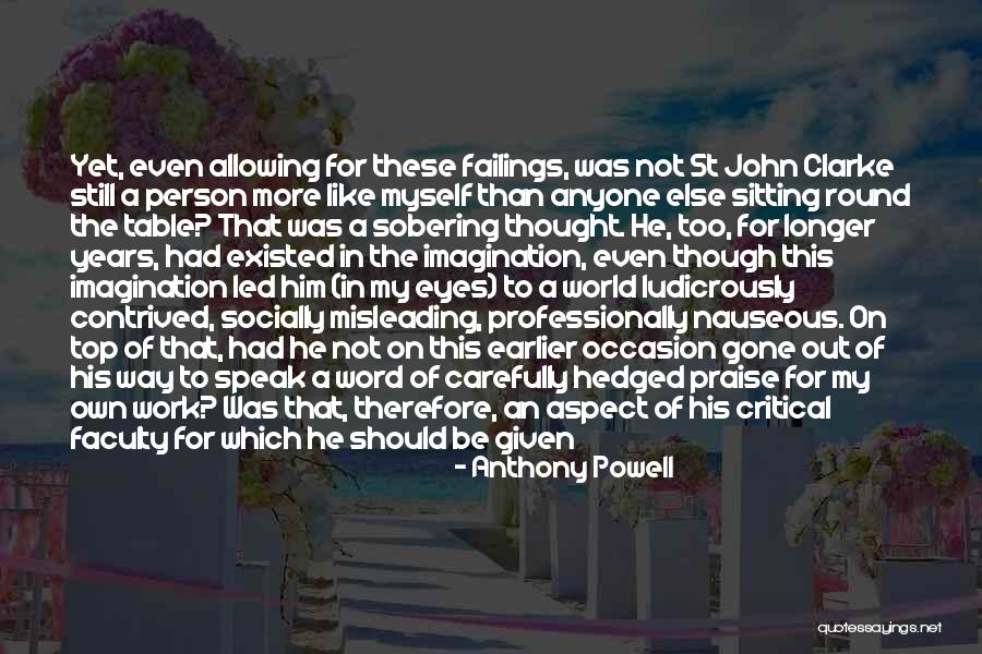 Not Myself Quotes By Anthony Powell Not Myself Quotes By Anthony Powell