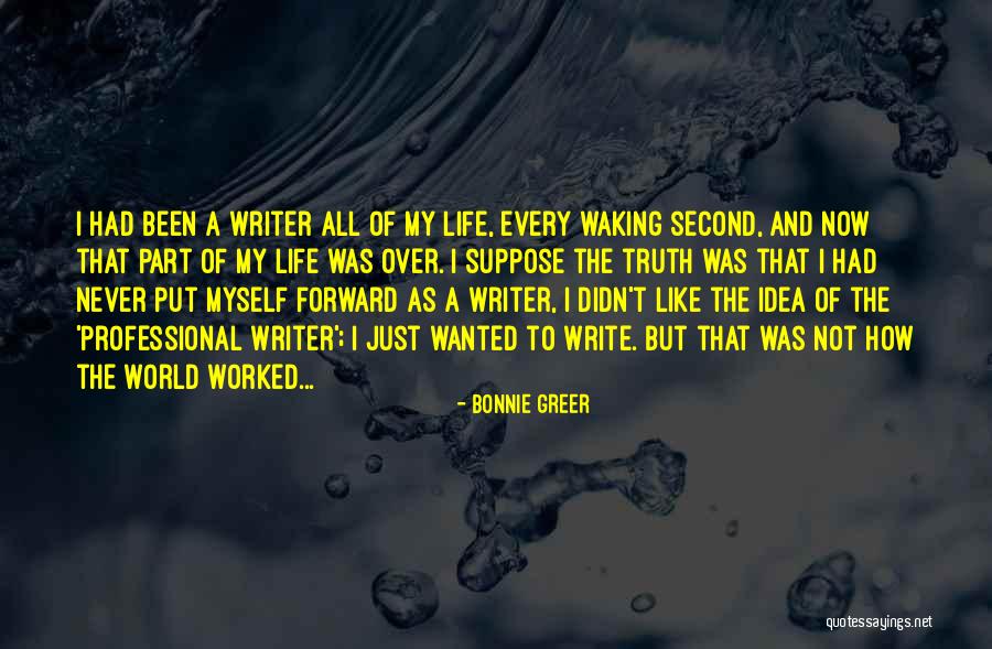 Not Myself Quotes By Bonnie Greer Not Myself Quotes By Bonnie Greer