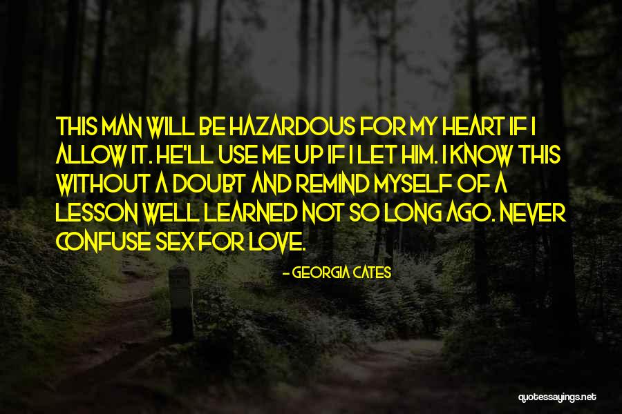 Not Myself Quotes By Georgia Cates Not Myself Quotes By Georgia Cates